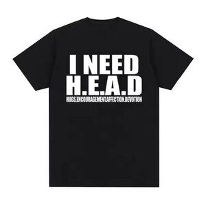 Need HEAD Meme T-Shirt – Funny Oddly Specific Sarcastic Unisex Tee